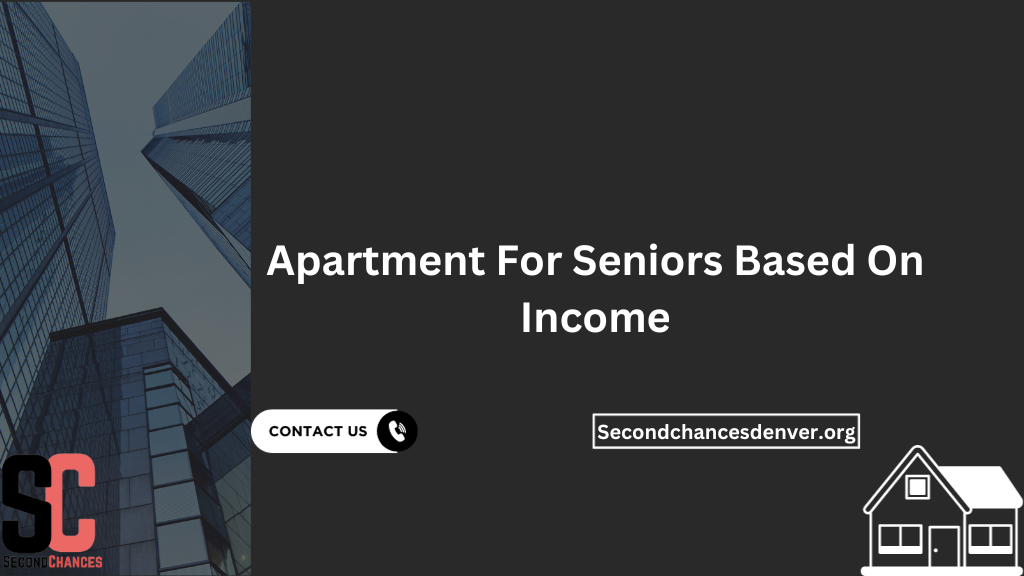 Apartment for senior based on income