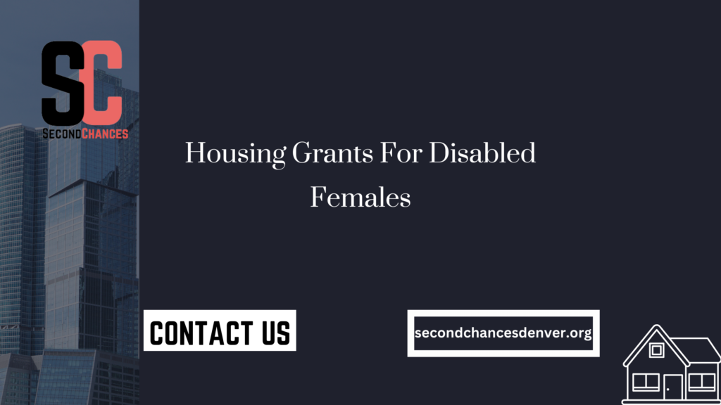 Housing Grants For Disabled Females