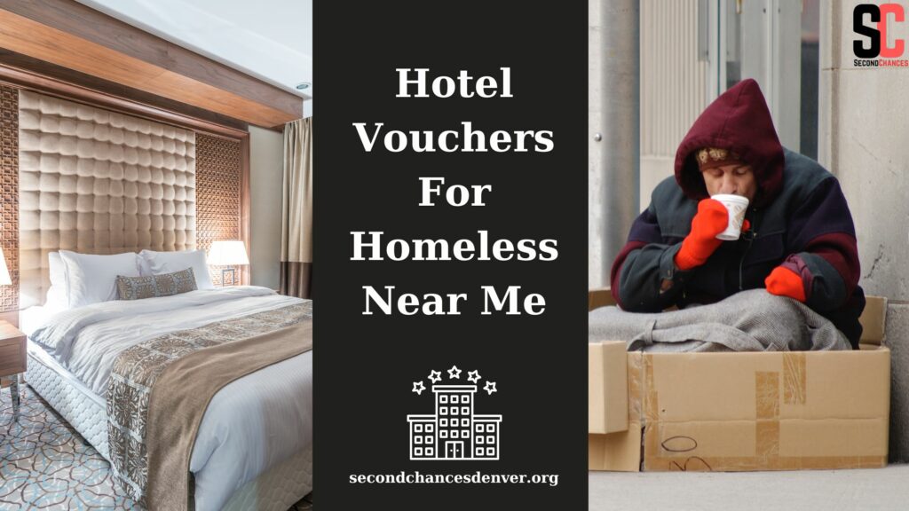 Hotel Vouchers For Homeless Near Me