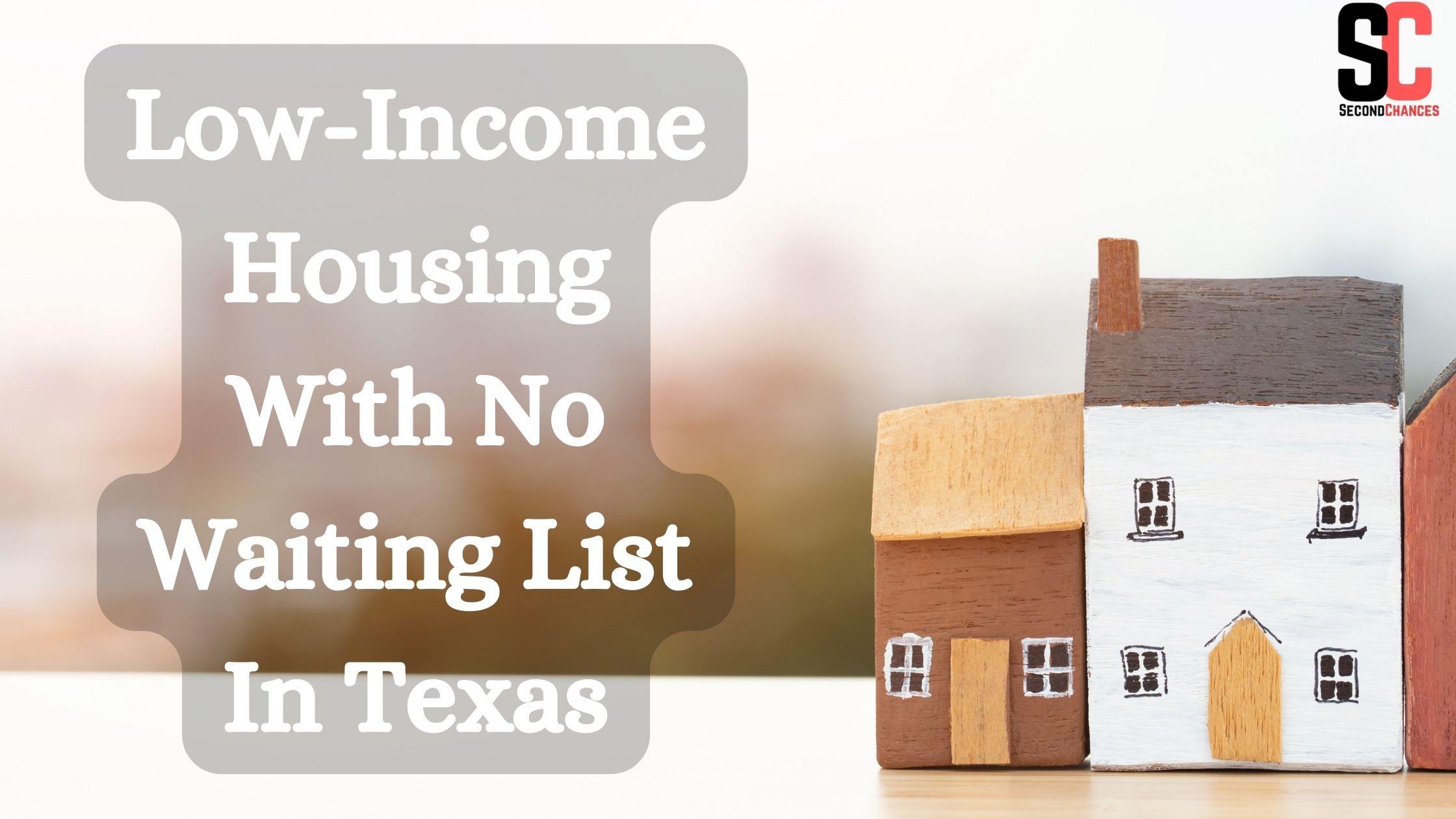 Low-Income Housing With No Waiting List In Texas