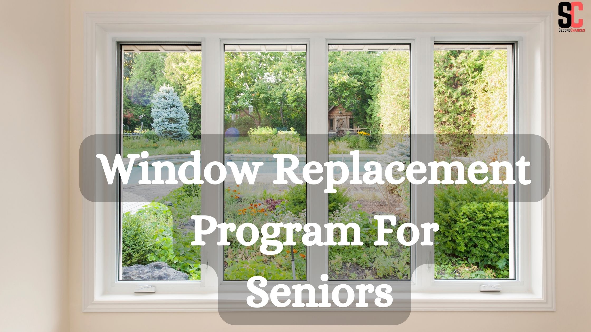 Window Replacement Program For Seniors