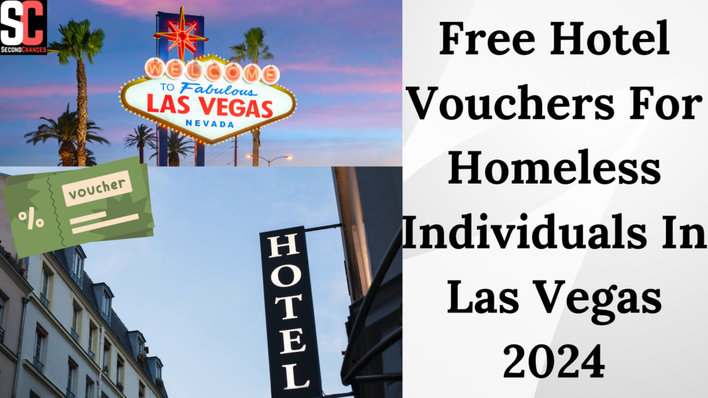 Free hotel vouchers for homeless individuals in las vegas 2024
