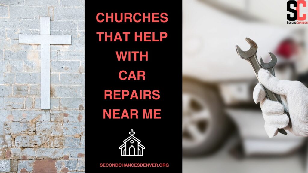 Churches That Help With Car Repairs Near Me in 2024