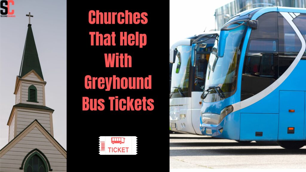 Churches That Help With Greyhound Bus Tickets In 2024