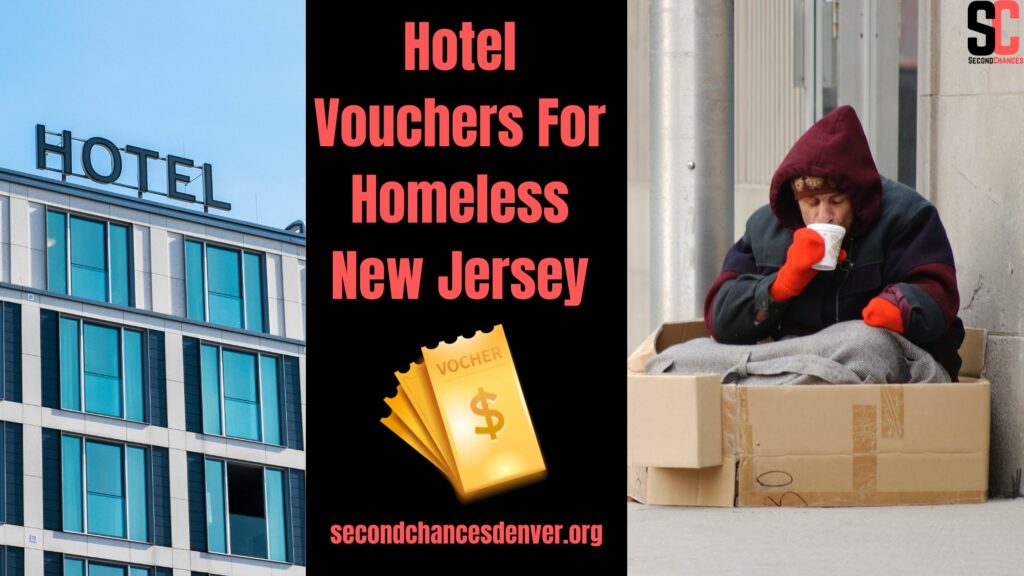 Hotel Vouchers For Homeless New Jersey In 2024