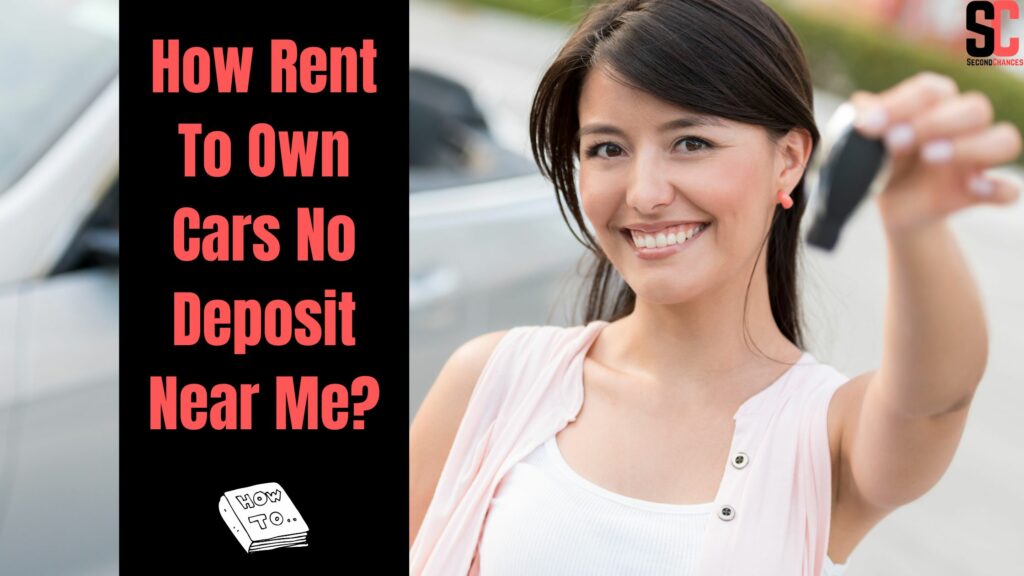 Rent To Own Cars No Deposit Near Me