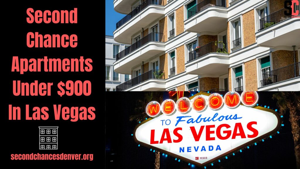 Second Chance Apartments Under 900 In Las Vegas